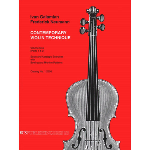 Frederick Neumann Ivan Galamian - Contemporary Violin Technique Vol. 1