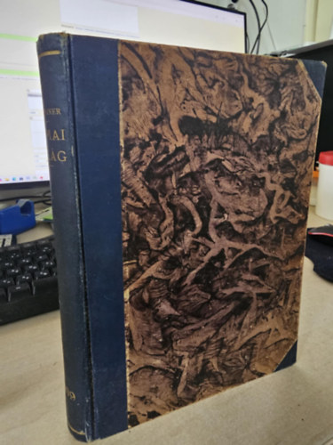 Pasteiner Gyula. - Római világ. Emlékkönyv a magyar tanárok olaszországi tanulmányútjáról