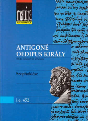 Szophokl�sz - Antigon�-Oedipus kir�ly (Mat�ra)