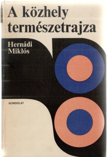 Herndi Mikls - A kzhely termszetrajza