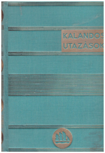 Richard Katz - Panam�t�l a T�zf�ldig (Kalandos utaz�sok)