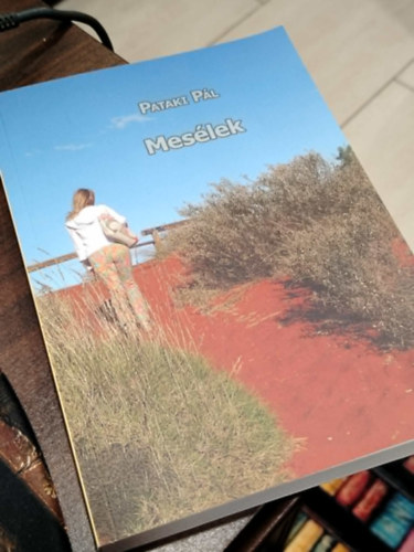 Pataki P�l - Mes�lek - verses, novell�s k�tet