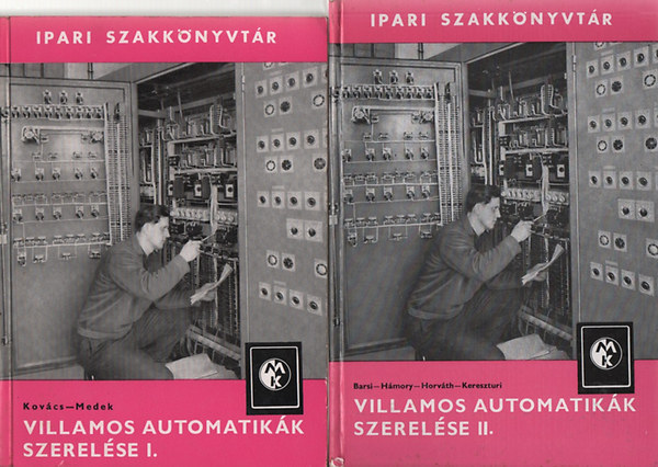 Kovcs Istvn; Medek Bla - Villamos automatikk szerelse I-II.