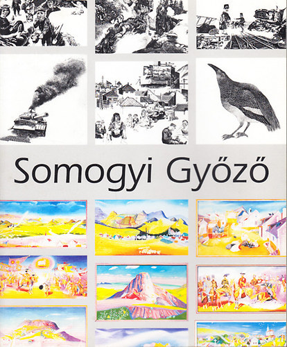 Somogyi Mrk  (szerk.) - Somogyi Gyz