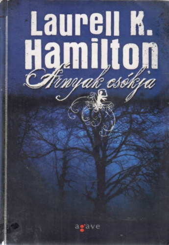Laurell K. Hamilton - �rnyak cs�kja