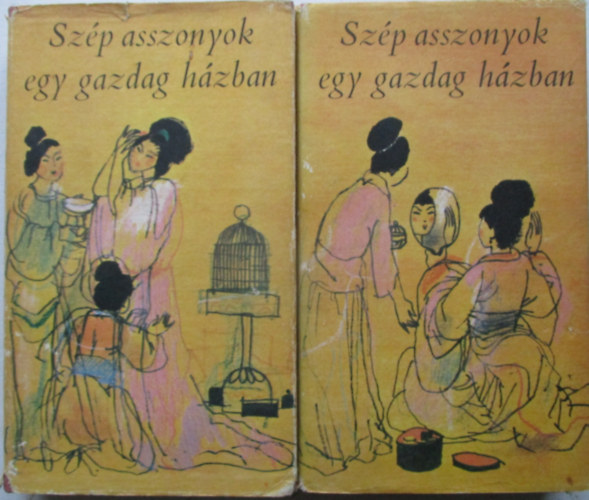 ismeretlen k�nai szerz� - Sz�p asszonyok egy gazdag h�zban I-II.