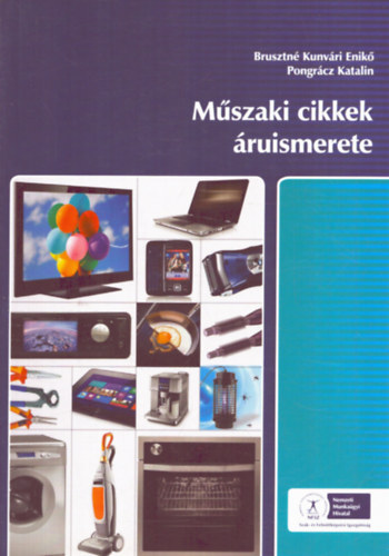 Pongrcz Katalin Brusztn Kunvri Enik - Mszaki cikkek ruismerete