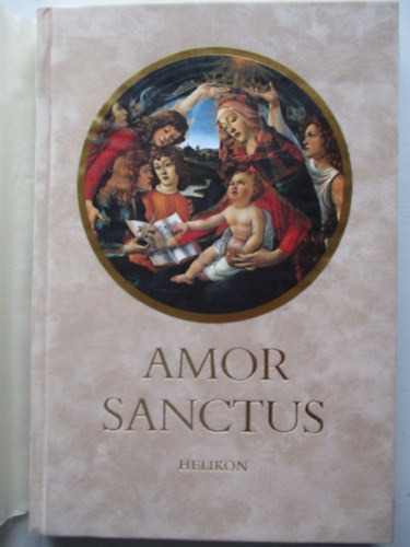 Babits Mihly  (ford.) - Amor sanctus