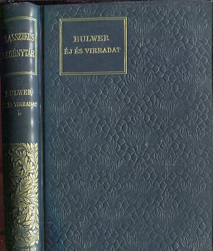 Bulwer - �j �s virradat I-II.