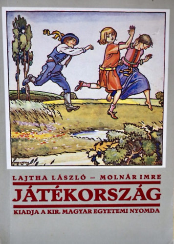 Lajtha L�szl� - Moln�r Imre - J�t�korsz�g