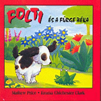 E. C. Clark M. Price - Folti és a fürge béka
