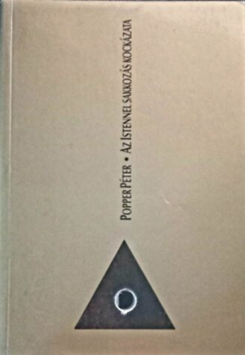 Popper Pter - Az Istennel sakkozs kockzata