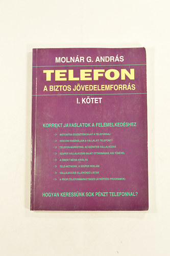 Molnr andrs - Telefon a biztos jvedelemforrs I-II. ktet