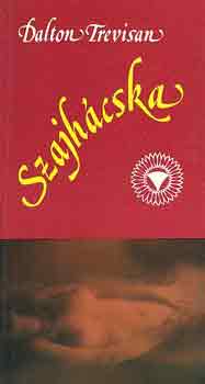 Dalton Trevisan - Szajh�cska