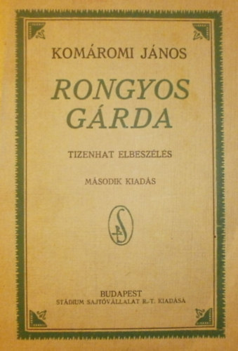 Kom�romi J�nos - Rongyos g�rda