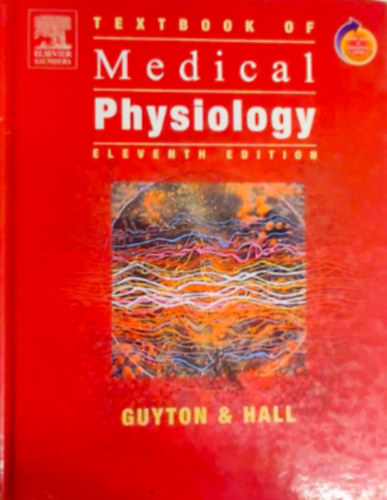 Guyton&Hall - Textbook of Medical Physiology