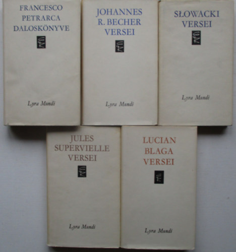 Tbb szerz - 5 db Lyra Mundi (Petrarca dalosknyve, Becher Versei, Slowacki versei, Jules Supervielle versei, Lucian Blaga versei)