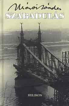 Márai Sándor - Szabadulás