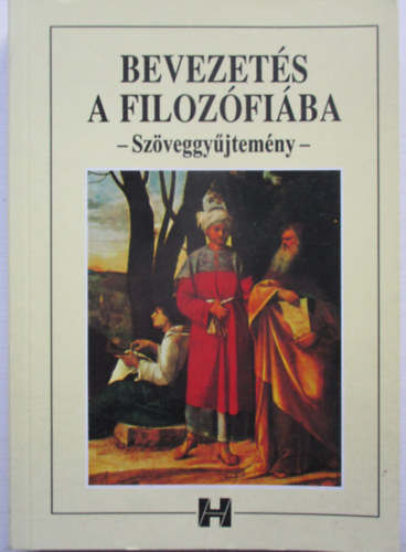 Steiger Kornl - Bevezets a filozfiba (szveggyjtemny)