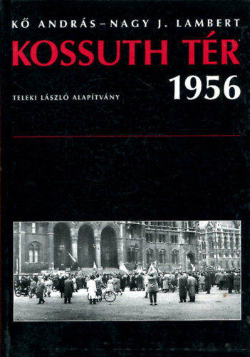 Nagyj. Lambert K Andrs - Kossuth tr 1956