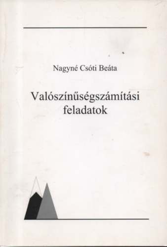 Nagyn Csti Beta - Valsznsgszmtsi feladatok