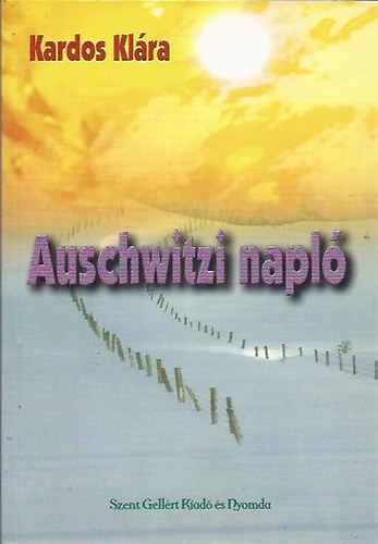 Kardos Klra - Auschwitzi napl