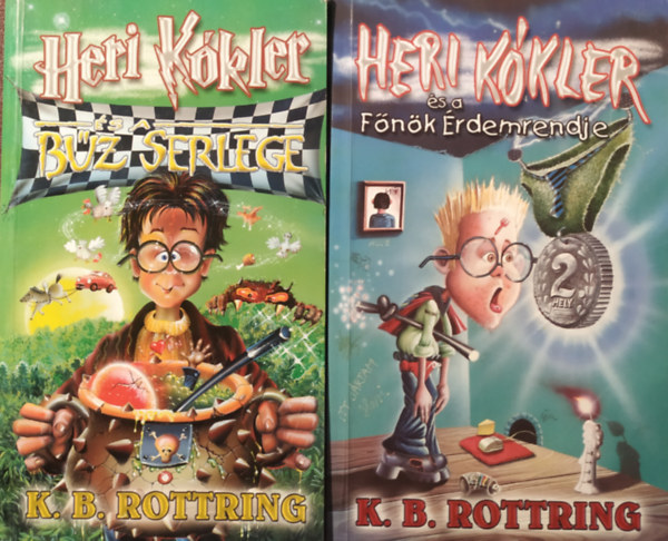 K.B. Rottring - Heri K�kler �s a b�z serlege + Heri K�kler �s a f�n�k �rdemrendje