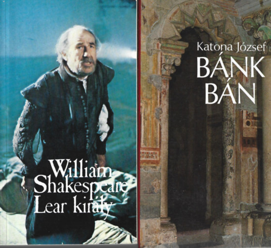 2 db k�nyv, William Shakespeare: Lear kir�ly, Katona J�zsef: B�nk b�n