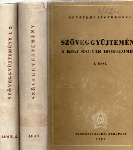 Barta János-Klaniczay Tibor - Szöveggyűjtemény a régi magyar irodalomból I-II.
