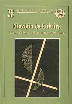 Szerk.: Lack Mikls - Filozfia s kultra -rsok a modern magyar mveldstrtnet krbl