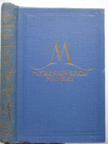 Dimitrij Mereskovszki - Mereskovszkij munk�i - Nagy P�ter III-IV. (egybek�tve)