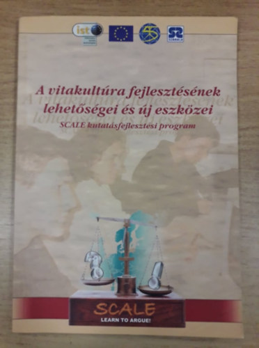 A vitakult�ra fejleszt�s�nek lehet�s�gei �s �j eszk�zei / Scope and new tools for the development of debating skills
