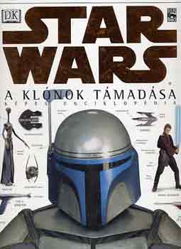 D.W. Reynolds - Star Wars: A kl�nok t�mad�sa -K�pes enciklop�dia