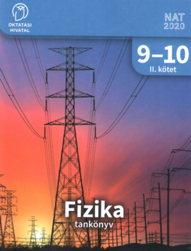 Kondor L�szl� - Fizika tank�nyv 9-10. II. k�tet