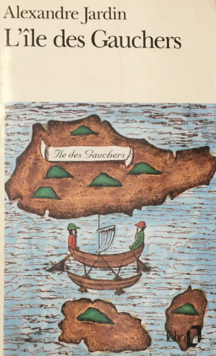 Alexandre Jardin - L'le des gauchers