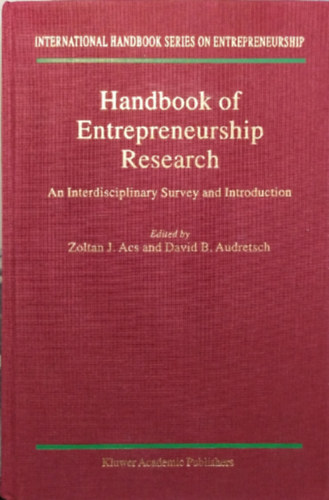 Zoltan J. Acs and David B. Audretsch  (edited by) - Handbook of Entrepreneurship Research