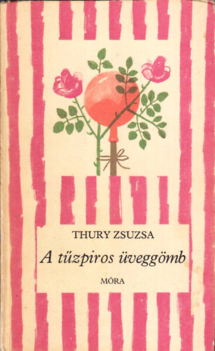 Demjn Zsuzsa  Thury Zsuzsa (ill.) - A tzpiros veggmb (Cskos knyvek; Demjn Zsuzsa rajzaival)