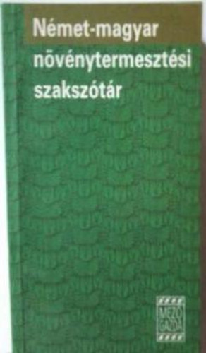 Czegl�din� Erdei Gy�rgyi Petrik�s �rp�dn� - N�met-Magyar N�v�nytermeszt�si Szaksz�t�r