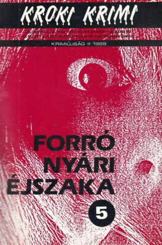 Forró nyári éjszaka (Kroki krimi 1989/5)