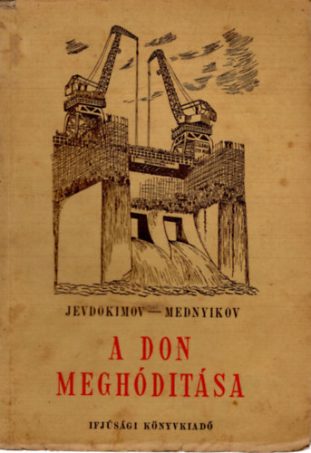 Mednyikov Jevdokimov - A Don meghódítása