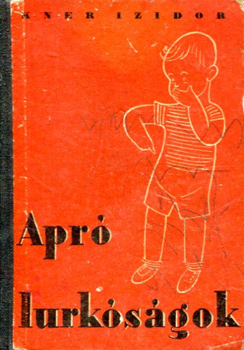 Kner Izidor - Apr� lurk�s�gok