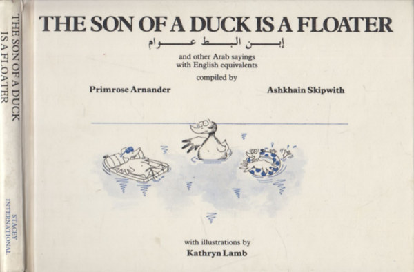 Ashkhain Skipwith Alison Primrose - The Son of a Duck is a Floater