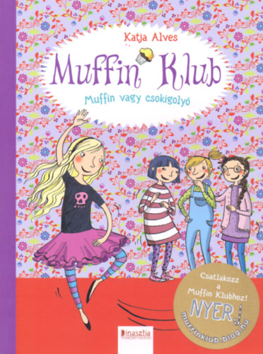 Katja Alves - Muffin Klub - Muffin vagy csokigoly