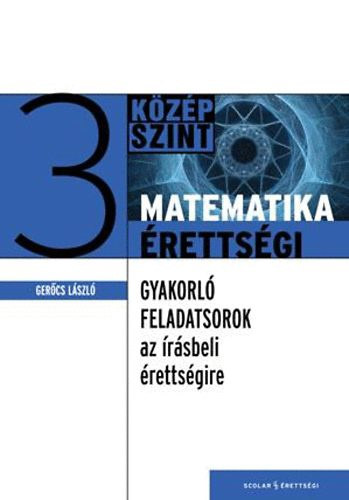 Gerőcs László - Matematika érettségi 3