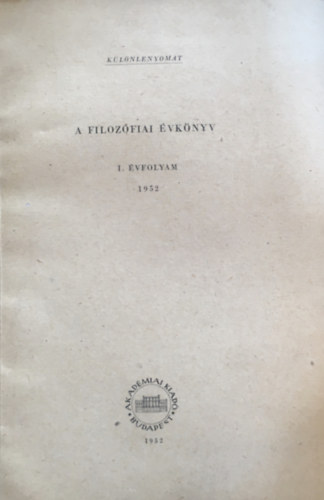 Szigeti J�zsef - A filoz�fiai �vk�nyv I. �vfolyam - K�l�nlenyomat