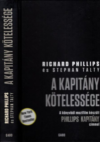 Richard, Talty, Stephan Phillips - A kapitány kötelessége