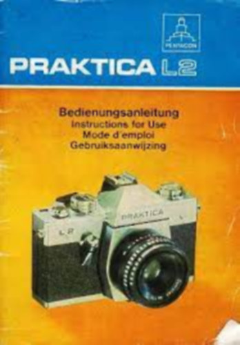 Praktica L2 (Bedienungsanleitung - Hasznlati utasts - Istructiune de deservire - Upute za rukovanje)