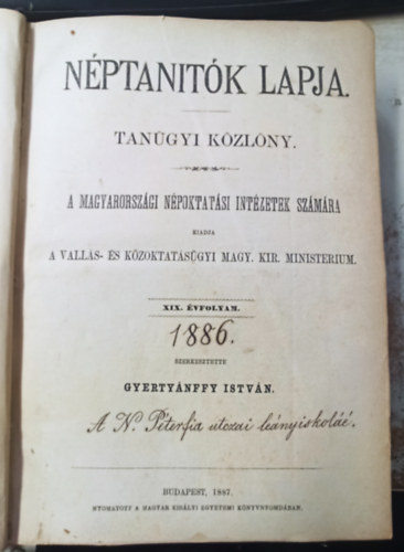Gyertynffy Istvn  (szerk) - Nptantk Lapja 1887. XIX. vfolyam