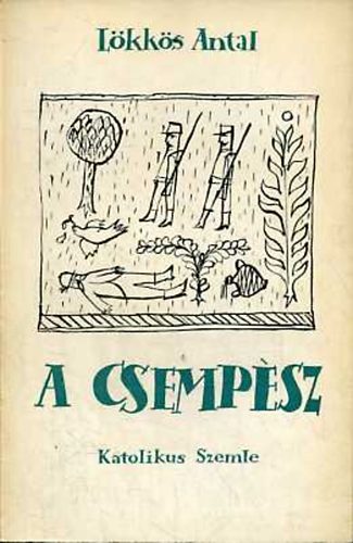 L�kk�s Antal - A csemp�sz