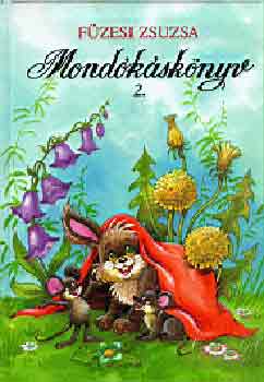 Füzesi Zsuzsa - Mondókáskönyv 2.
